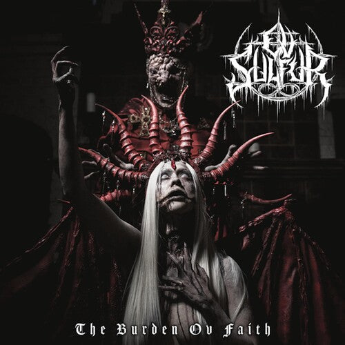 OV Sulfur: The Burden OV Faith - VINYL