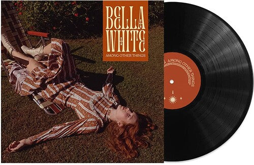 Bella White: Among Other Things { Record }