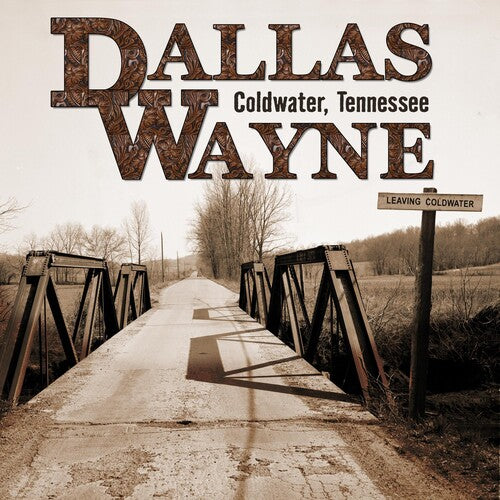 Dallas Wayne: Coldwater Tennessee { Record }