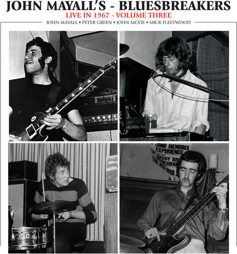 John Mayall & the Bluesbreakers: Live In 1967 Vol. 3 { Record }