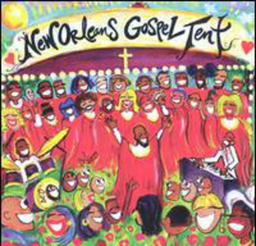 Various Artists: New Orleans Gospel Tent - COMPACT DISCS