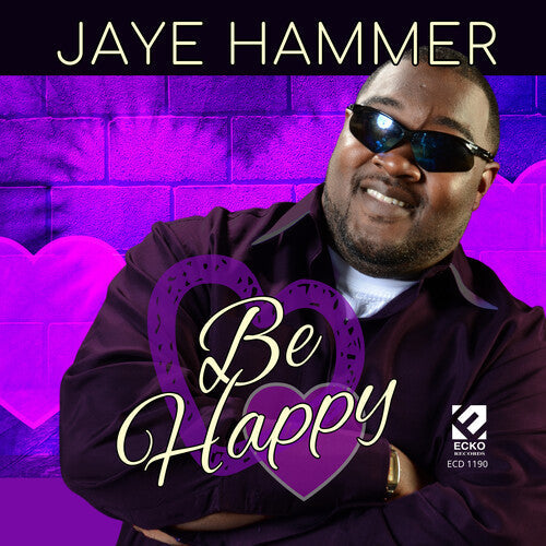 Jaye Hammer: Be Happy - COMPACT DISCS