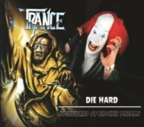 Trance: Die Hard / Boulevard Of Broken Dreams - CD