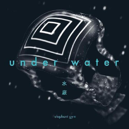 Elephant Gym- Underwater ( LP )