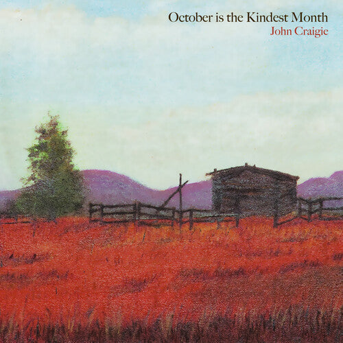 John Craigie: October Is The Kindest Month { Record }