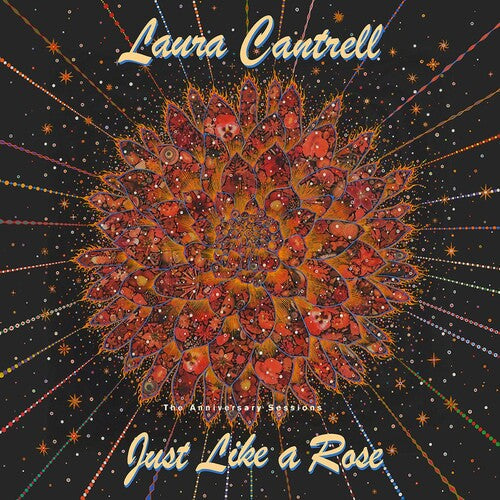 Laura Cantrell: Just Like A Rose: The Anniversary Sessions { Record }