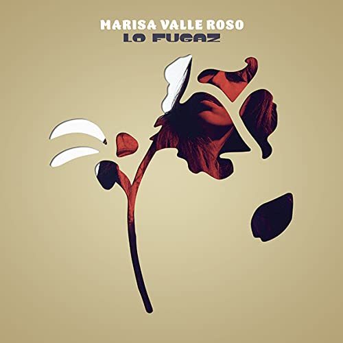 Marisa Valle Roso: Lo Fugaz - CD