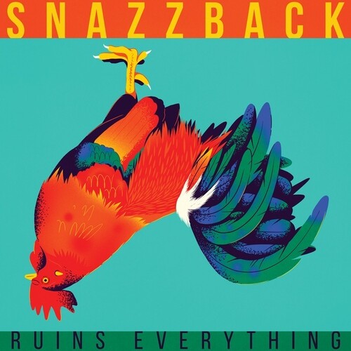Snazzback: Ruins Everything - CD