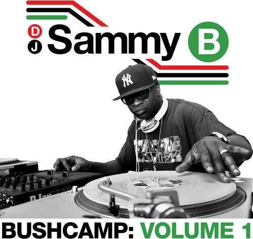 Dj Sammy B: Bushcamp: Volume 1 { Record }