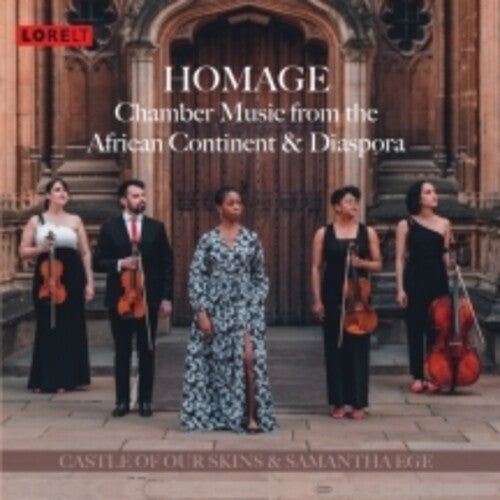Castle Of Our Skins & Samantha Ege: Homage: Chamber Music From The African Continent & Diaspora - COMPACT DISCS