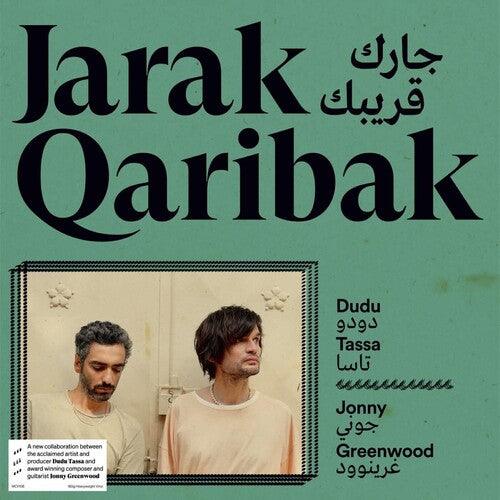 Dudu Tassa & Jonny Greenwood- Jarak Qaribak ( LP )