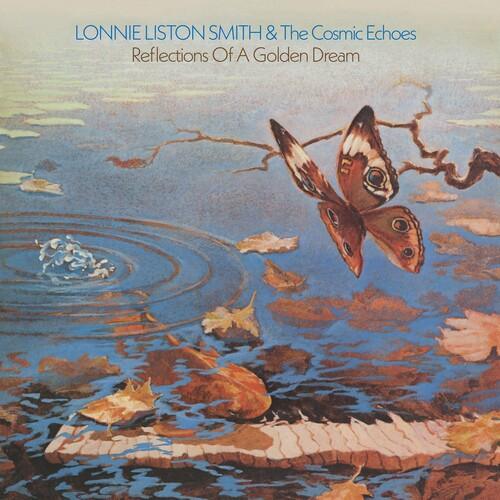 Lonnie Smith Liston & the Cosmic Echoes- Reflections Of A Golden Dream ( LP )