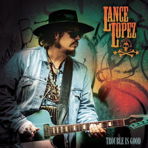 Lance Lopez: Trouble Is Good { Record }