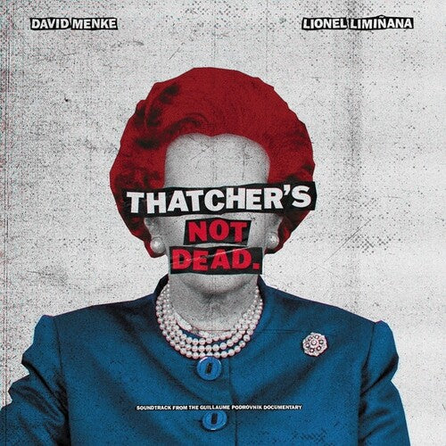 Liminanas / Menke, David: Thatcher's Not Dead - Original Soundtrack - VINYL