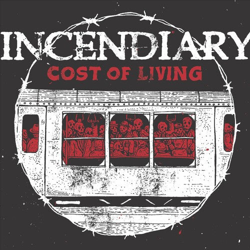 Incendiary: Cost Of Living - VINYL