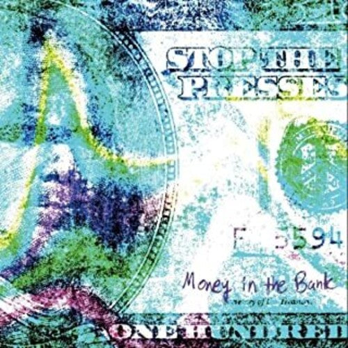 Stop the Presses: Money In The Bank - VINYL