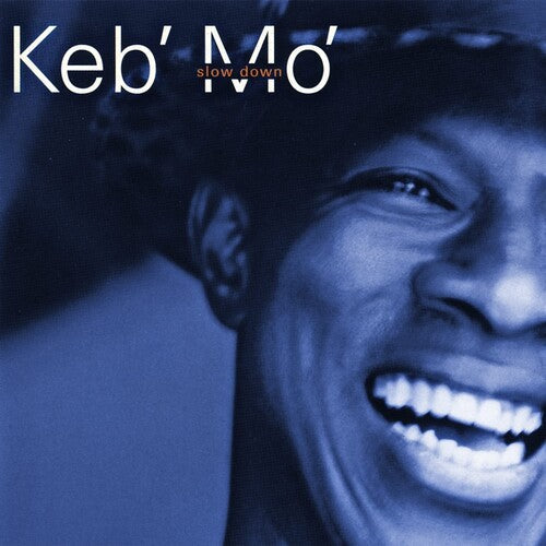 Keb Mo: Slow Down - COMPACT DISCS