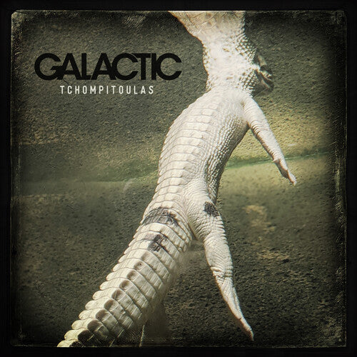 Galactic: Tchompitoulas - Opaque Cafe Au Lait - VINYL
