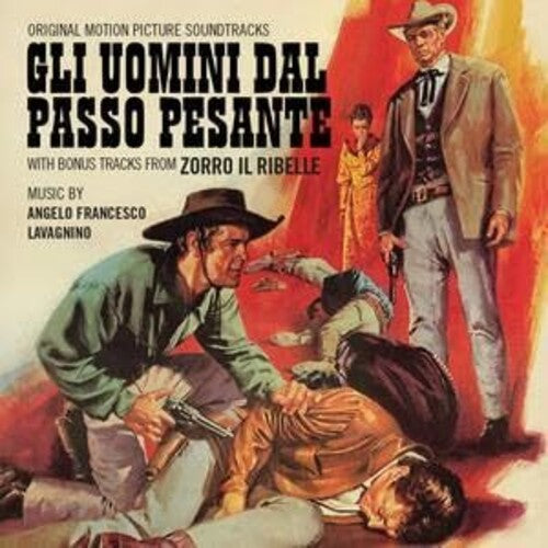 Angelo Francesco Lavagnino: Gli Uomini Dal Passo Pesante / Zorro Il Ribelle (Original Soundtrack) - CD