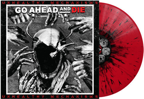 Go Ahead & Die: Unhealthy Mechanisms - VINYL