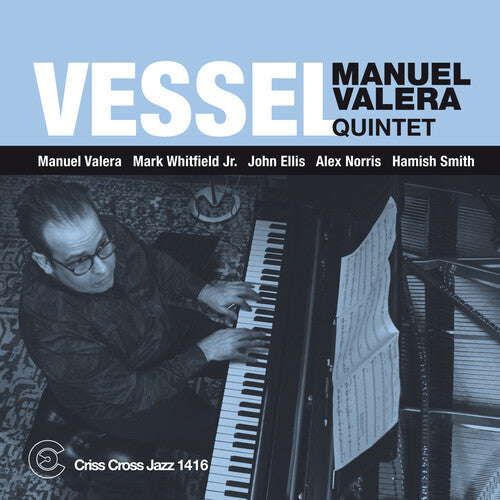 Manuel Valera Quintet: Vessel - CD