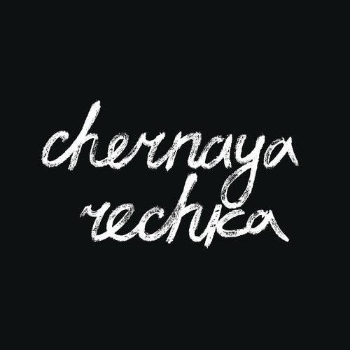 Chernaya Rechka- Chernaya Rechka ( LP )