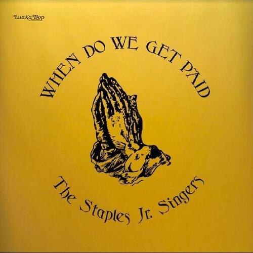 Staples Jr. Singers- When Do We Get Paid ( LP )