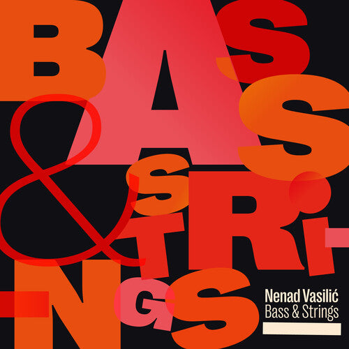 Nenad Vasilic: Bass & Strings - CD