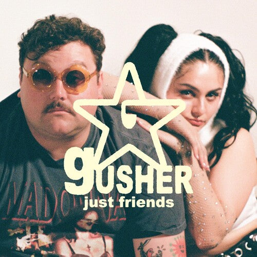 Just Friends: Gusher - VINYL