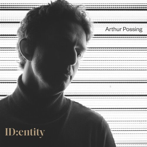 Arthur Possing: Identity - CD