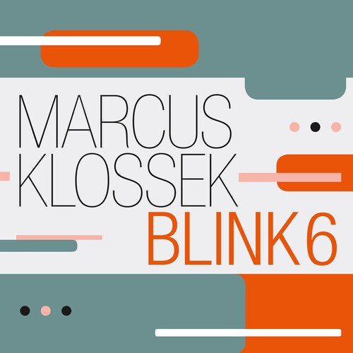 Marcus Klossek: Blink 6 - CD