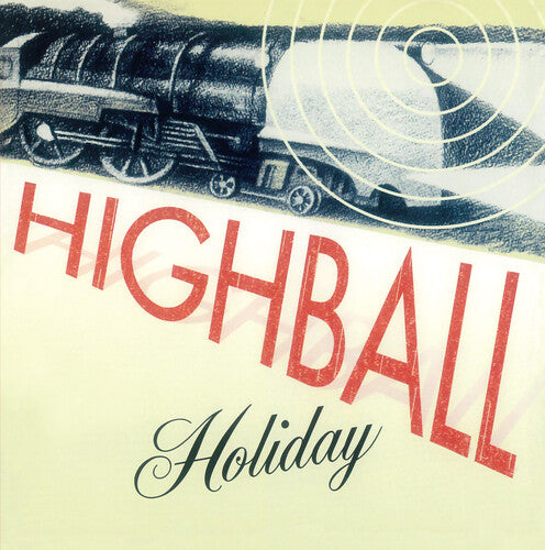 Highball Holiday: Highball Holiday - VINYL