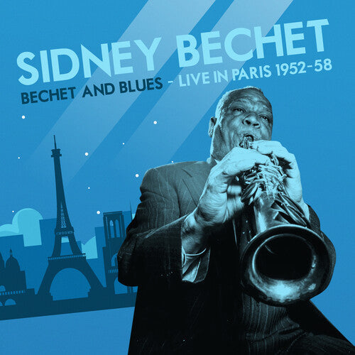 Sidney Bechet: Bechet and Blues - Live in Paris 1952-58 - CD