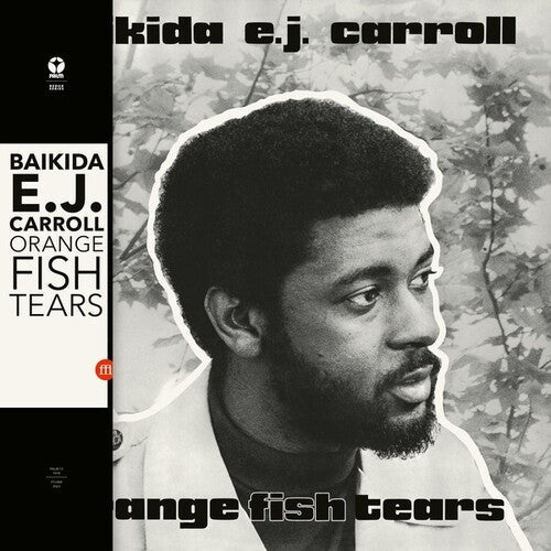 Baikida Carroll: Orange Fish Tears - VINYL