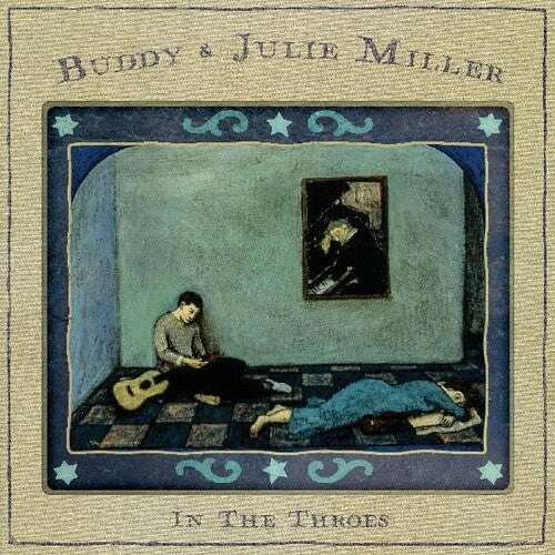 Buddy Julie Miller: In The Throes { Record }