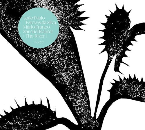 Esteves Da Silva, Joao Paulo / Franco, Mario: The River - CD