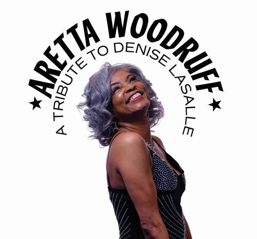 Aretta Woodruff: A Tribute To Denise Lasalle - COMPACT DISCS