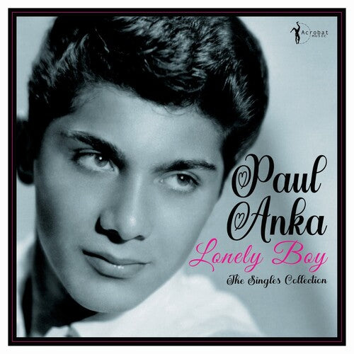 Paul Anka: Lonely Boy: Greatest Singles 1957-62 - VINYL