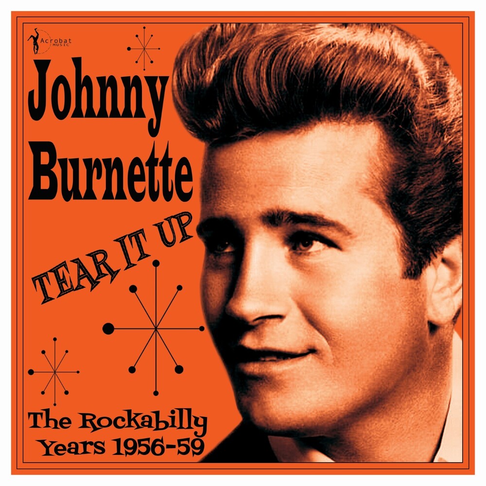 Johnny Burnette- Tear It Up: The Rockabilly Years 1956-59 ( LP )