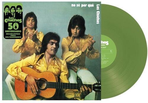Los Chichos- No Se Por Que: 50th Anniversary ( LP )