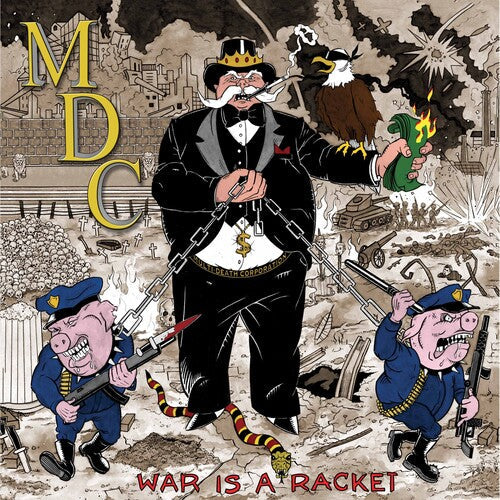 MDC: War Is A Racket - CD