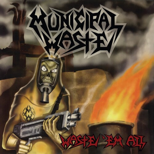 Municipal Waste: Waste 'Em All - CD