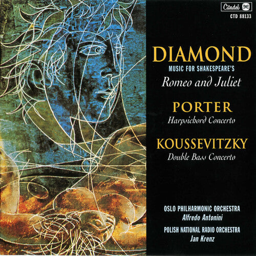 Various Artists: Diamond: Romeo And Juliet / Porter: Harpsichord Concerto / Koussevitsy : Double Bass Concerto (Various Artists) - CD