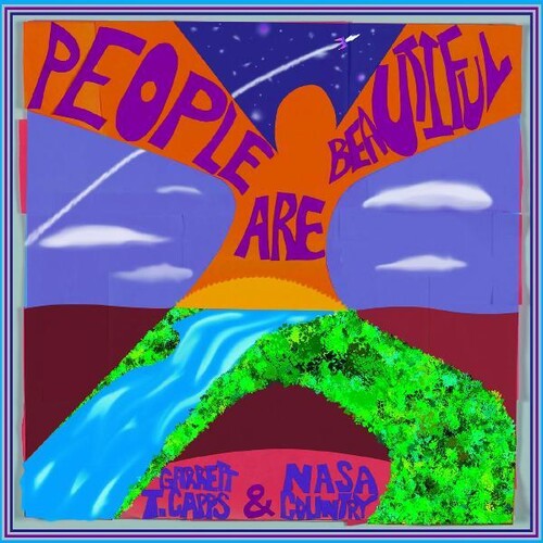 Garrett T. Capps: People Are Beautiful { Record }