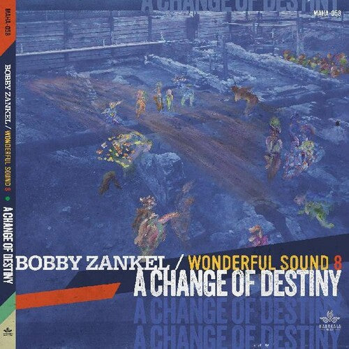 Bobby Zankel: Change Of Destiny - CD