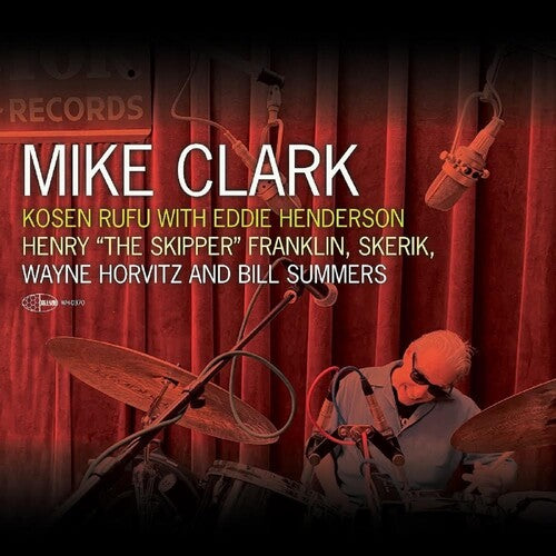 Mike Clark: Kosen Rufu With Eddie Henderson - VINYL