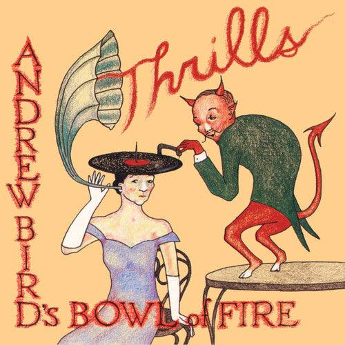 Andrew Bird's Bowl of Fire- Thrills (Red Vinyl) ( LP )