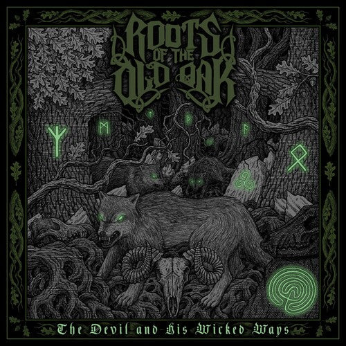 Roots of the Old Oak: The Devil And His Wicked Ways - CD