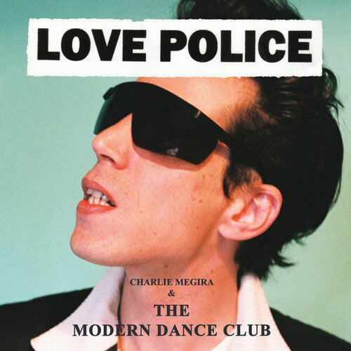 Charlie Megira & the Modern Dance Club: Love Police - Coke Bottle Clear - VINYL