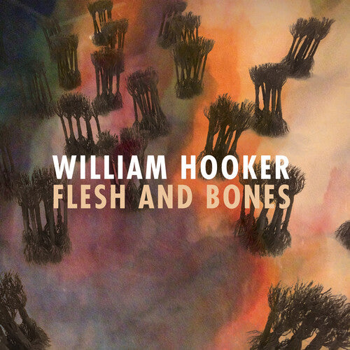William Hooker: Flesh and Bones - CD